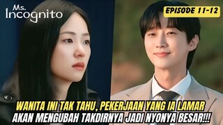 MS INCOGNITO EPISODE 11-12 SUB INDO