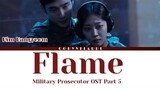 Kim Hangyeom(김한겸) "Flame" ("Military Prosecutor Doberman OST Part 5") Lyrics/[Han/Rom/Eng]
