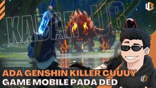 ADA GAMEPLAY DARI GENSHIN KILLER!! GAME MOBILE PADA TUTUP!! | KABAR UB WEEKLY EPS 26