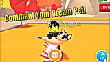 The Comment With 0 Like Will win Their Dreampet