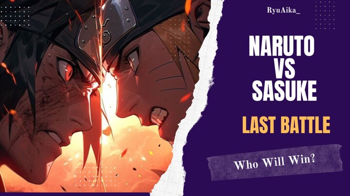 Naruto vs Sasuke Last Battle