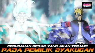PERUBAHAN BESAR YANG AKAN TERJADI PADA PENGGUNA BYAKUGAN ERA BORUTO