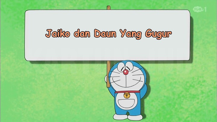 Doraemon Bahasa Indonesia(HD) - Jaiko Dan Daun yang Gugur.