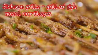 Sichuan grills - grilled pig's nasal cartilages