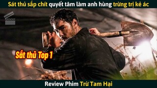 [Review Phim] Sát Thủ Sắp Chít Quyết Tâm Làm Anh Hùng Đi Trừng Trị Kẻ Ác