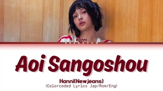 HANNI(NEWJEANS) Aoi Sangoshou (By Seiko Matsuda) (Colorcoded Jap/Rom/Eng)