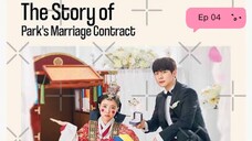 The Story of Parks Marriage Contract Ep 04_Sub Indo