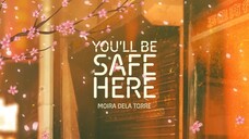 Moira Dela Torre - You'll Be Safe Here (Lyrics) | Can't Buy Me Love OST