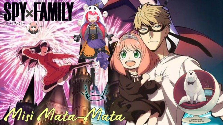 [Review Anime] Kelanjutan misi keluarga mata"|| Spy x Family S1&S2🕵🏻‍♂️✨