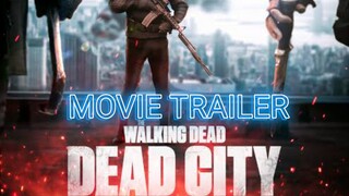 Movie Trailer - The Walking Dead-Dead City