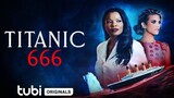 TITANIC 666 2022 [720p] Horror movie 🍿🎥