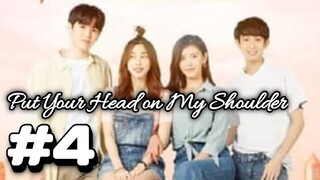 Put Your Head on My Shoulder sub indo eps #4