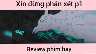 Xin đừng phán xét p1
