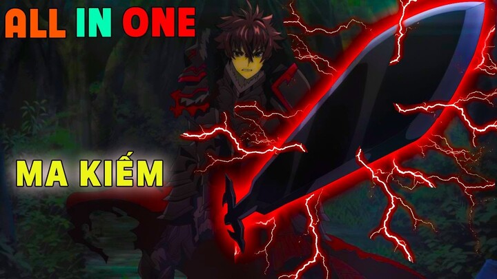 ALL IN ONE | Chuyển Sinh Thành Thanh Ma Kiếm Cấp SSS | Review Anime | Tóm Tắt Anime | Anime Box