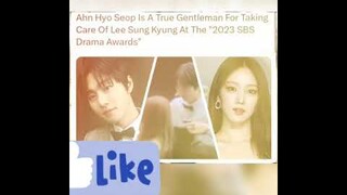 Ahn Hyo Seop Is A True Gentleman For Taking Care Of Lee Sung Kyung At The "2023 SBS Drama Awards"