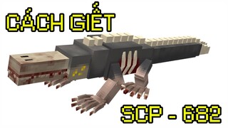 CÁCH TIÊU DIỆT SCP - 682 TRONG MINECRAFT!