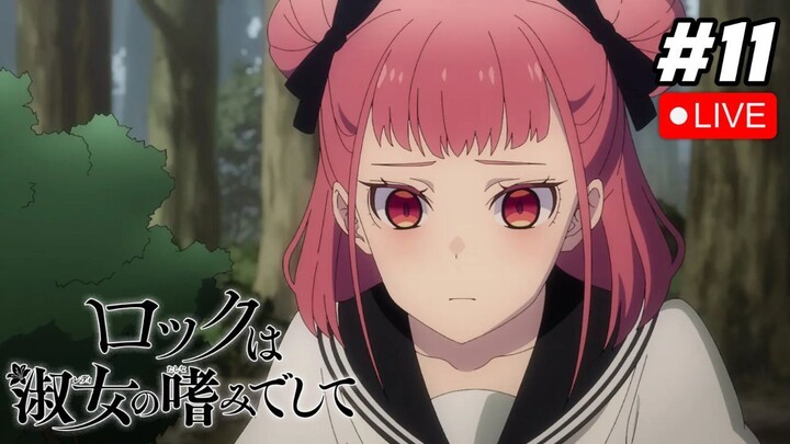 Review anime Rock wa Lady no Tashinami deshite episode 11