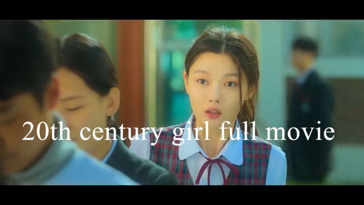20th Century Girl  Full movie