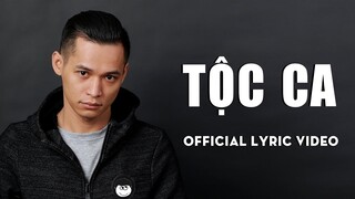 TỘC CA | PHÚC DU x SONBEAT | OFFICIAL LYRIC VIDEO.