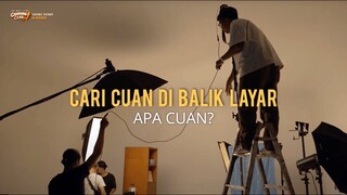 Cari Cuan di Balik Layar Part 1