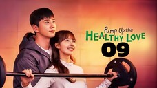 🇰🇷EP. 9 PUMP UP THE HEALTHY LOVE (2025) | ENG SUB | Comedy/Romance/Drama