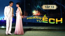 HOÀNG TỬ ẾCH - TẬP 13 | LỒNG TIẾNG VIỆT