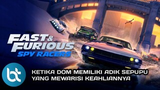 Alur Cerita Fast And Furious Spy Racer