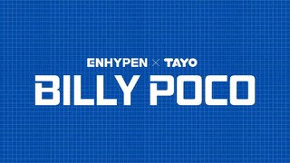 ENHYPEN_(엔하이픈)_X_TAYO_-_'BILLY_POCO'_Official_MV