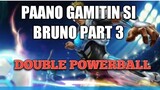 PAANO GAMITIN SI BRUNO PART 3 | POWERBALL TUTORIAL | MLBB