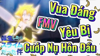 [Slime]FMV | Vua Đáng Yêu Bị Cướp Nụ Hôn Đầu