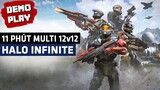 11 Phút Trải Nghiệm Multiplayer 12v12 Halo Infinite