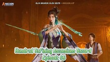 Hundred Refining Ascensions Record Episode 06 Subtitle Indonesia