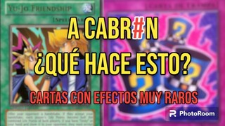 Estas CARTAS de YU-GI-OH tienen efectos MUY RAROS