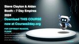 [GET] Steve Clayton & Aidan Booth – 7 Day Empires 2024