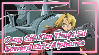 [Cang Giả Kim Thuật Sư] Edward Elric: Alphonse, chờ anh, anh sẽ mang em về