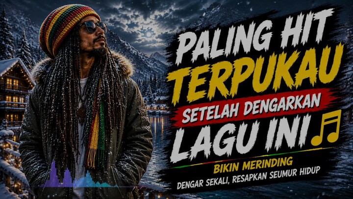 LAGU REGGAE TERPOPULER