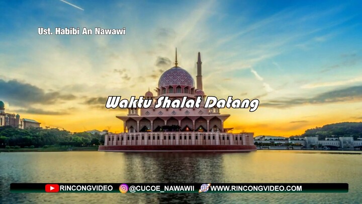 Ketika Masuk Waktu Shalat tidak ada lagi waktu untuk mencekrama