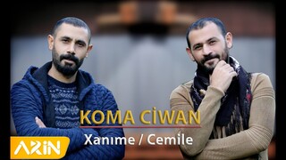 Koma Ciwan -  Xanıme / Cemile (2020)