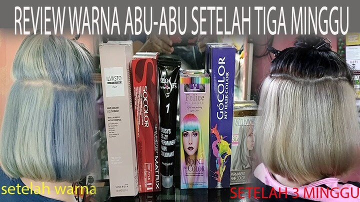 Review warna Abu-Abu setelah 3 minggu