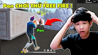 Pan THỬ CHƠI " Free Fire ", VÀ BẤT NGỜ KHI Pan Cân 4!😲