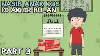 Anak Kos Akhir Bulan Part 3