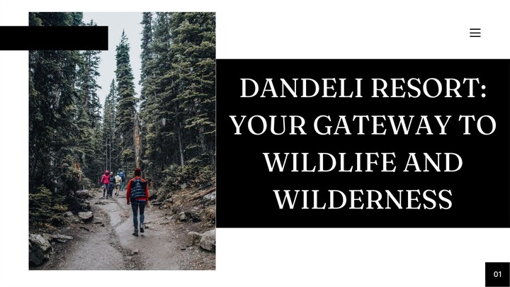 Dandeli Resort Your Gateway to Wildlife and Wilderness