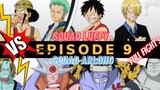 Alur Cerita One Piece - Episode 9 - Pertarungan Luffy VS Arlong Si Manusia Ikan