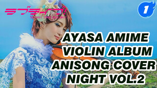 Ayasa Anime Music Violin Album ANISONG COVER NIGHT Vol.2_A1