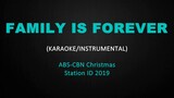 Family is Forever - ABS CBN Christmas Station ID 2019 (Instrumental Cover/Karaoke)