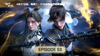 Peerless Battle Spirit Episode 53