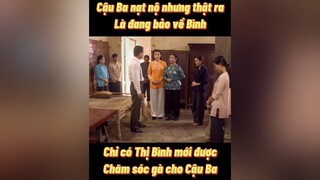 Cậu Ba hun dữ vậy thôi chứ thương Bình lắm! reviewphim xuhuong tiengsettrongmua caominhdat foryou phimvietnam MeReviewPhim trend banhmimap