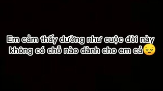 em mệt...