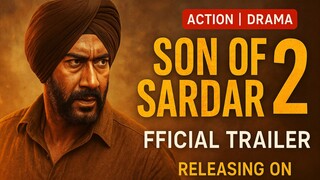 Son of Sardar 2 (2025) Official Trailer | Releasing on 25 July | Action | Drama | Raza Trailer House