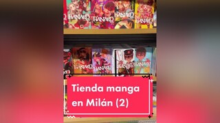 Parte 1:  Mirando tiendas de mangaspor Milán 😍 manga comprasmanga mangasrecomendados fypシ coleccionmanga mangashopping tokyorevengers bjalex hanakokun horimiya shadowhouse asumikonakamura mangabl boys